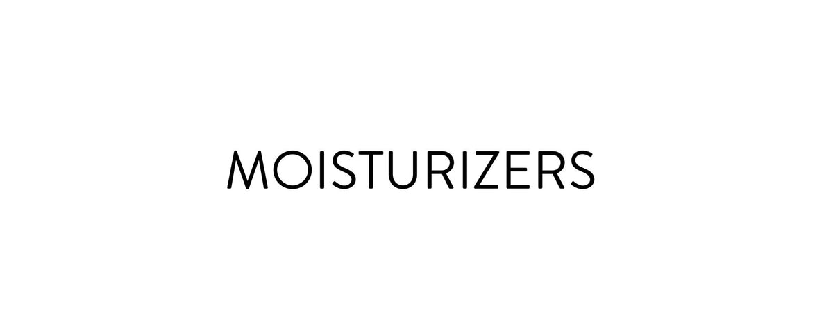 Moisturizers